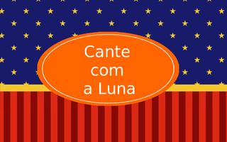 Cante com a Luna capture d'écran 2