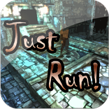 ”Just Run!
