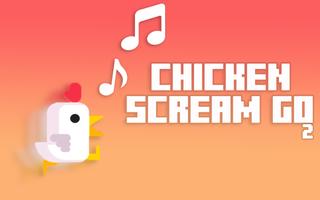 Chicken Scream Go 2 Affiche