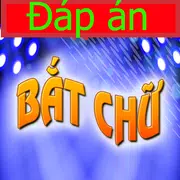 Đáp án bắt chữ mới nhất