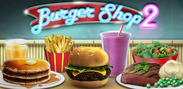 How to Download Burger Shop 2 for Android image