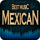 Best Mexican Songs Full Mp3 APK