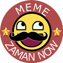 Meme Zaman Now APK