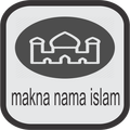 Makna Nama Islam