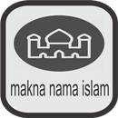 Makna Nama Islam APK