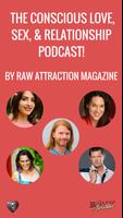 Raw Attraction Magazine Podcast 海报