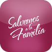 Salvemos a la Familia