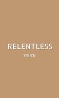 Relentless Youth Affiche