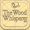 Woodworking w/ Wood Whisperer