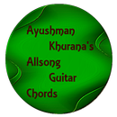 Guitar Chords Songs Ayushman Khurana APK