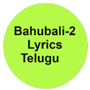 Lyrics Bahubali-2 Telugu Mvs APK