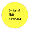 Lyrics of Half-GirlFriend MV APK