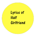 Lyrics of Half-GirlFriend MV ikona