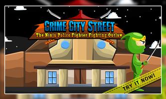 Crime City Street : Ninja الملصق