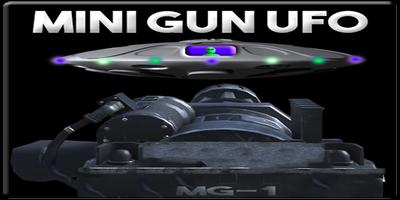 Mini Gun UFO Affiche
