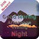 Good Morning, Afternoon, Night  Images everyday APK