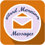 Good Morning Messages