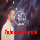 Tajdare Haram APK