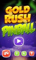 Gold Rush Pinball Flippers plakat