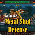 آیکون‌ Guide for Metal Slug Defense