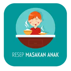 Resep Masakan Anak APK Herunterladen