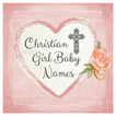 Christian Girl Baby Names Christian Baby Girls