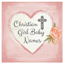 Christian Girl Baby Names Christian Baby Girls APK