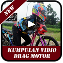 Kumpulan Video Drag Motor APK