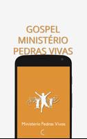 Ministério Pedras Vivas Gospel الملصق