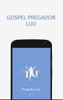 Pregador Luo Gospel poster