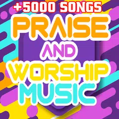 Praise and Worship Music +5000 songs APK Herunterladen