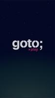 GOTO Play poster