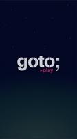 GOTO Play 海报