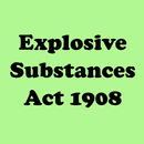 The Explosive Substances 1908 Bare act India APK