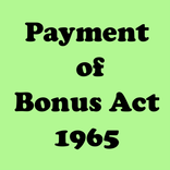 Payment of Bonus Act 1965 India Industrial/Labour