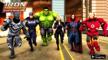 Iron Avenger: Superhero Infinity Fighting Game plakat
