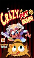Crazy Pet Surgery Affiche