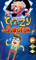 Crazy Surgeon - Awesome Doctor Plakat