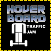 ”Hoverboard Traffic Jam