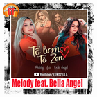 Tô Bem,Tô Zen-Melody FT. Bella Angel icon