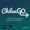 ChilanGo - APP para transporte público en la CDMX