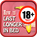 How to Last Longer in Bed APK