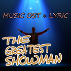 Ost. for The Greatest Showman Song + Lyrics icon