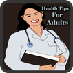 Health Tips For Adults