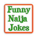 FUNNY NAIJA JOKES 2020 icono