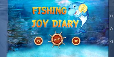 Fishing Joy Diary اسکرین شاٹ 1