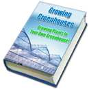 Greenhouse Growing That Works APK