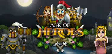 Age of Heroes: The Beginning