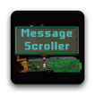 Message Scroller