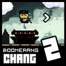 APK Boomerang Chang 2